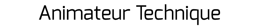Animateur Technique